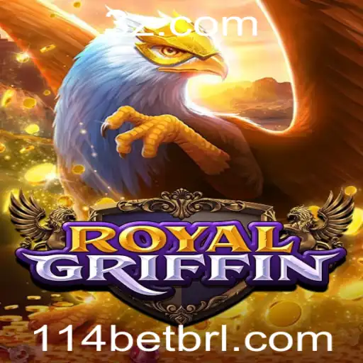 RoyalGriffin: A Experiência Épica de Jogo com 114bet